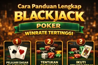 Proplay88 Cara Panduan Lengkap Blackjack Poker Winrate Tertinggi