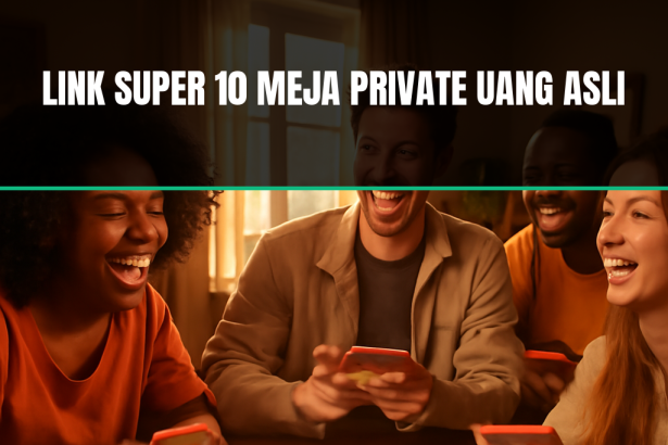 Permainan link super 10 meja private uang asli.