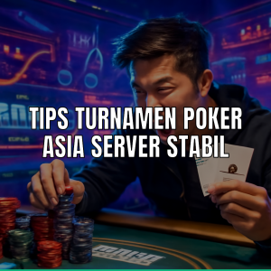 turnamen poker Asia